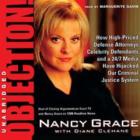 View audiobook of Objection! by Nancy Grace