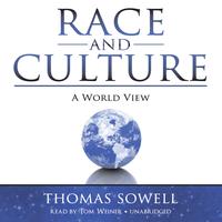 View audiobook of Race and Culture by Thomas Sowell