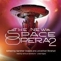View audiobook of The New Space Opera 2 by Gardner Dozois & Jonathan Strahan