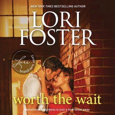 Worth the Wait by Lori Foster