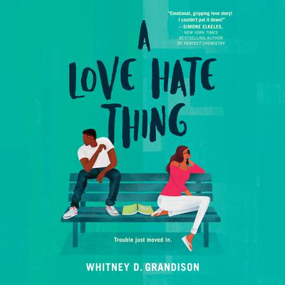 A Love Hate Thing by Whitney D. Grandison