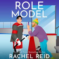 View audiobook of Role Model by Rachel Reid
