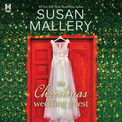 The Christmas Wedding Guest by Susan Mallery