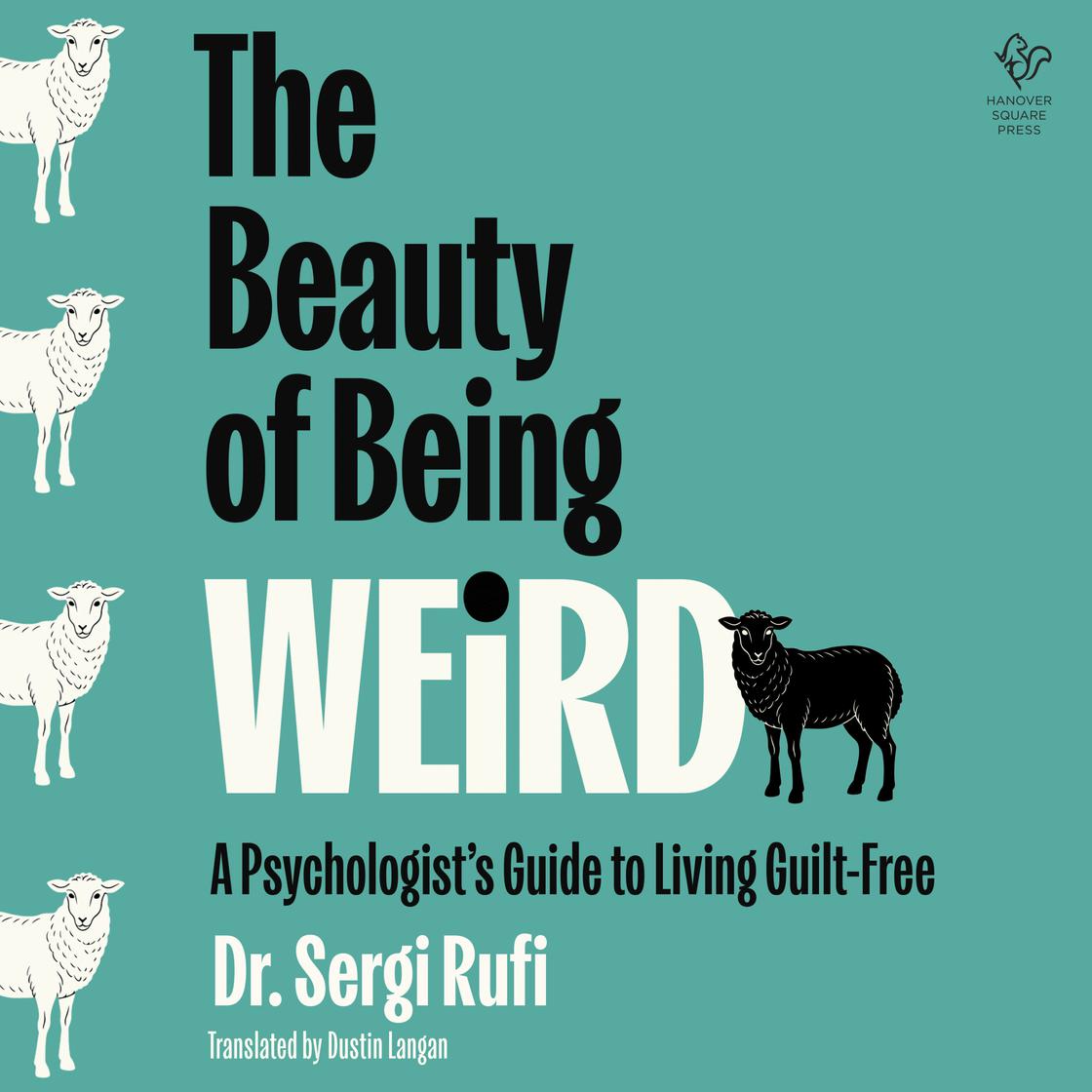 View audiobook of The Beauty of Being Weird by Sergi Rufi