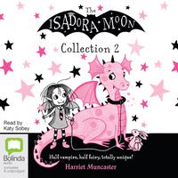 View audiobook of Isadora Moon Collection 2 by Harriet Muncaster
