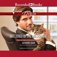 View audiobook of Sheltered by the Millionaire by Catherine Mann