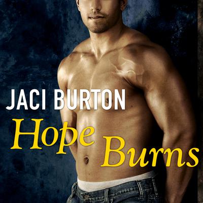 Hope Burns by Jaci Burton