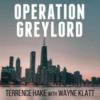 View audiobook of Operation Greylord by Terrence Hake & Wayne Klatt