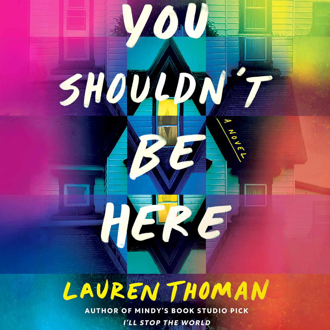 View audiobook of You Shouldn't Be Here by Lauren Thoman