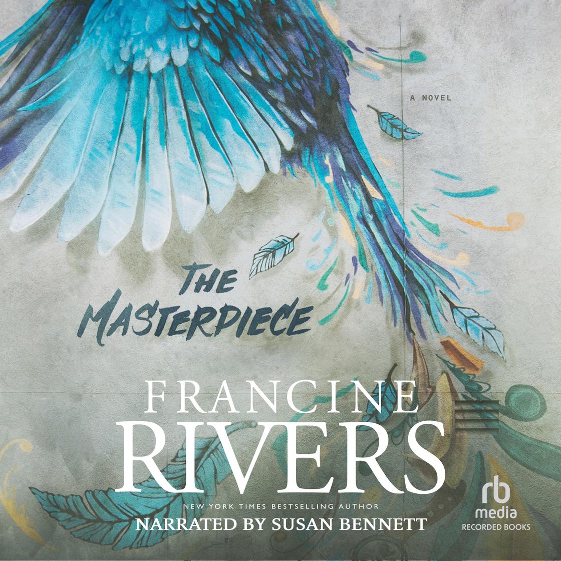 The Masterpiece by Francine Rivers