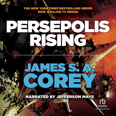 Persepolis Rising by James S.A. Corey