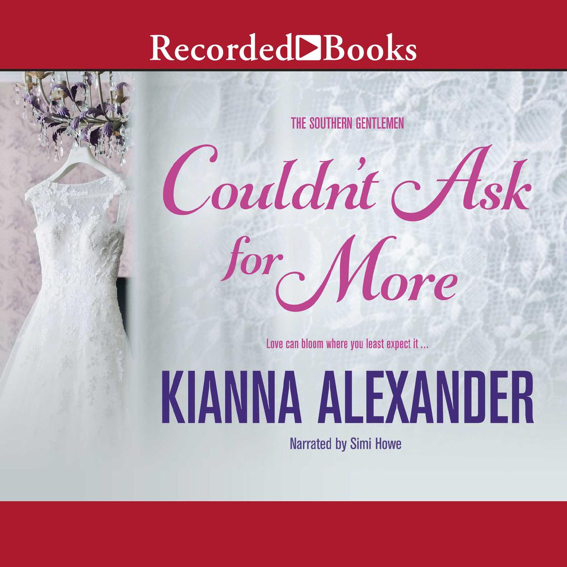 Couldn't Ask for More by Kianna Alexander