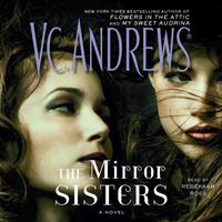 View audiobook of The Mirror Sisters by V.C. Andrews