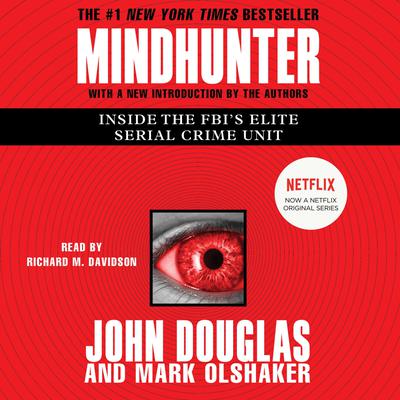 Mindhunter by John E. Douglas & Mark Olshaker