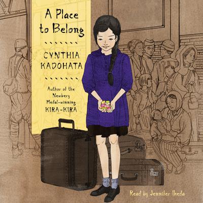 A Place to Belong by Cynthia Kadohata