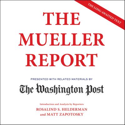 The Mueller Report by The Washington Post