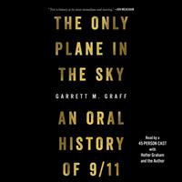 View audiobook of The Only Plane in the Sky by Garrett M. Graff