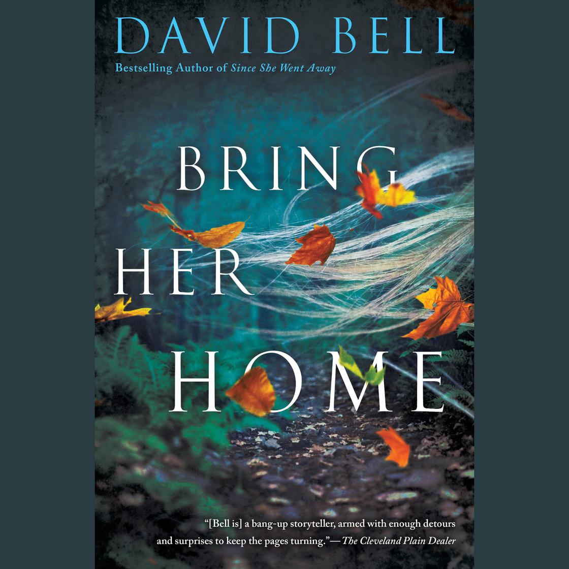 Bring Her Home by David Bell