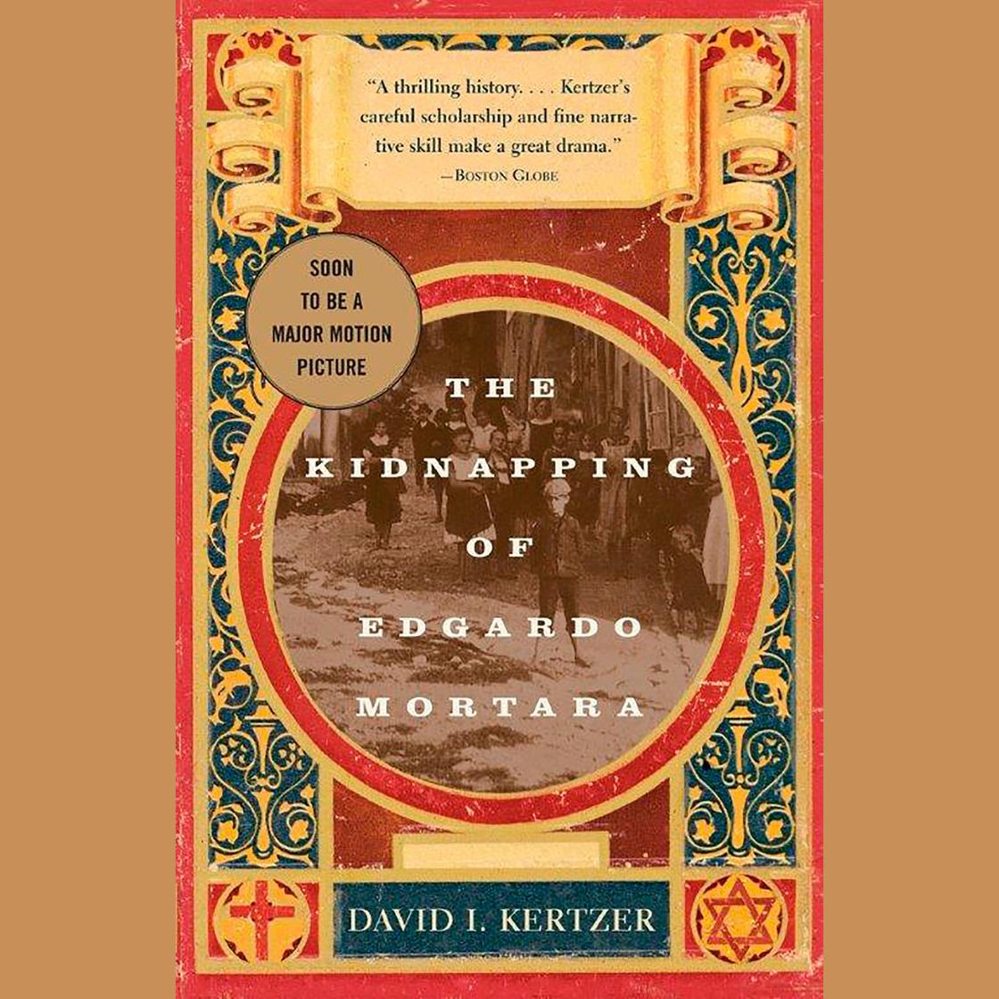 The Kidnapping of Edgardo Mortara by David I. Kertzer