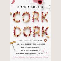 View audiobook of Cork Dork by Bianca Bosker