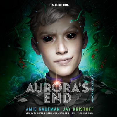 Aurora's End by Amie Kaufman & Jay Kristoff