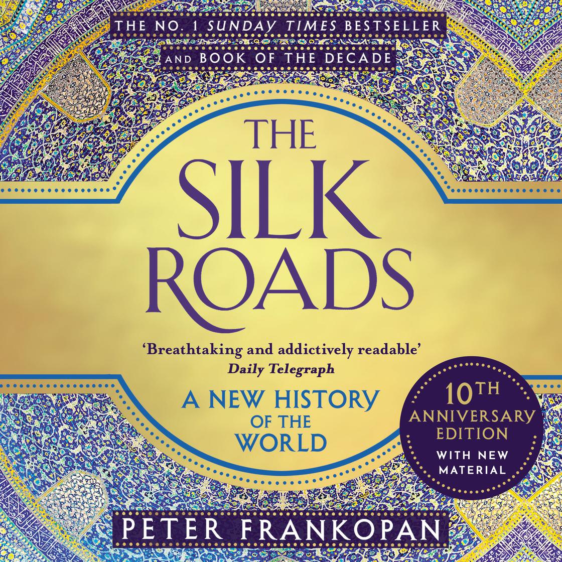 View audiobook of The Silk Roads by Peter Frankopan