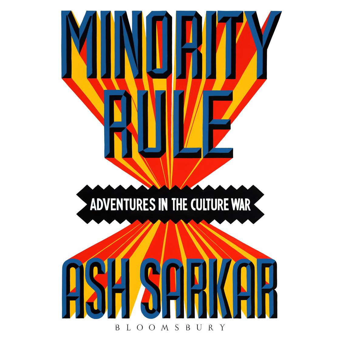 View audiobook of Minority Rule by Ash Sarkar