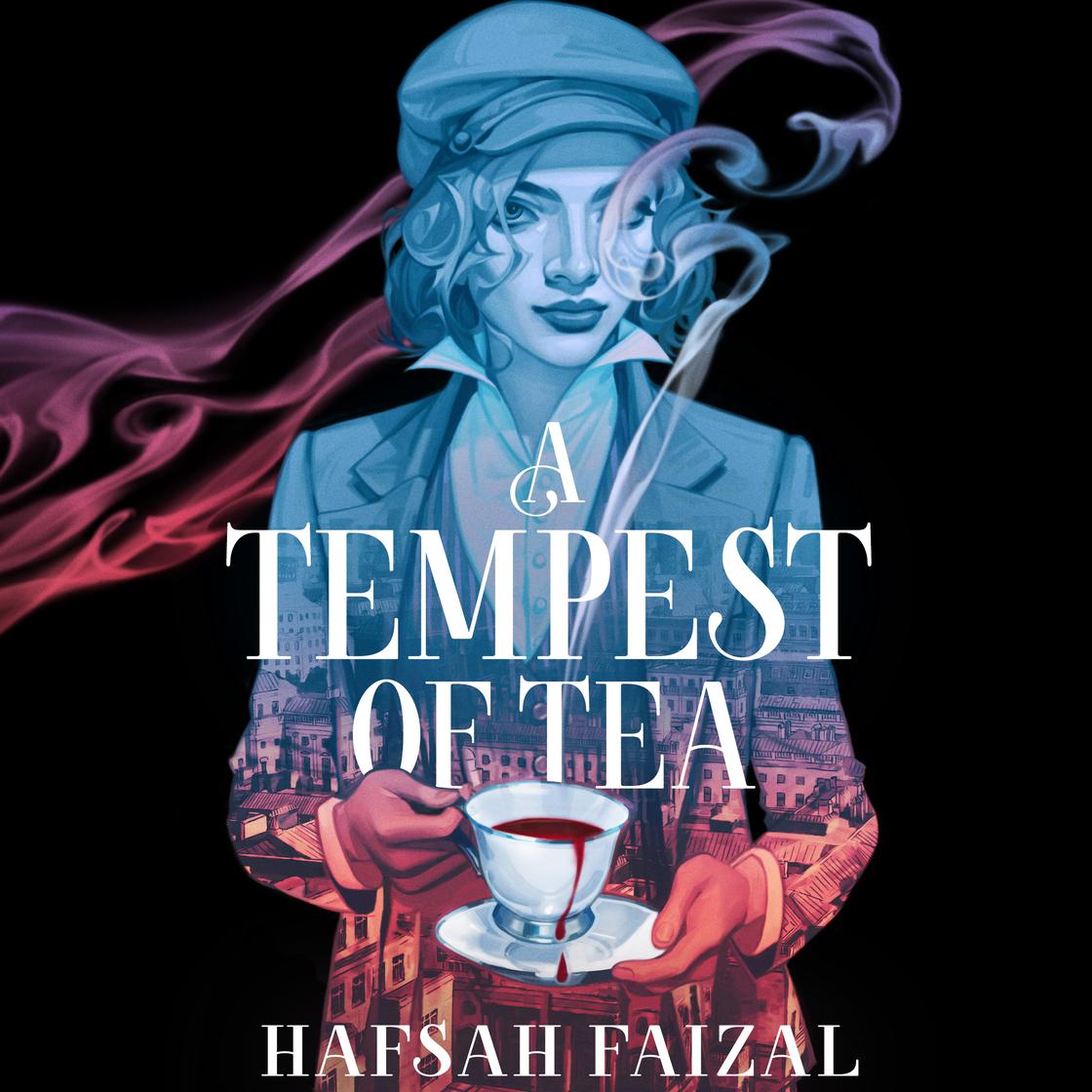 View audiobook of A Tempest of Tea by Hafsah Faizal