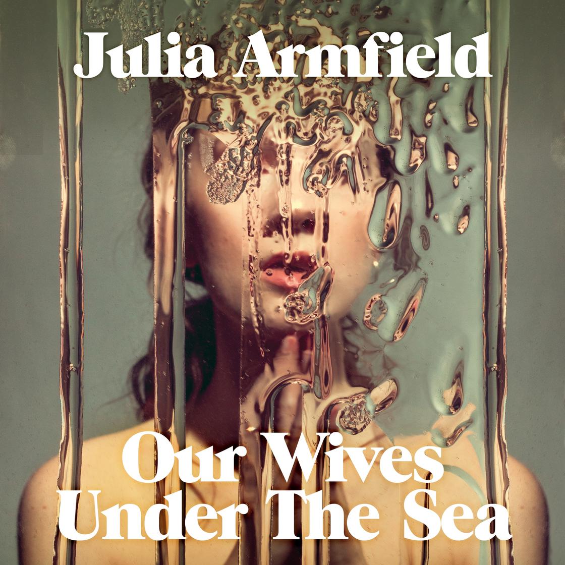 View audiobook of Our Wives Under The Sea by Julia Armfield