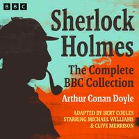View audiobook of Sherlock Holmes: The Complete BBC Collection by Arthur Conan Doyle & Bert Coules