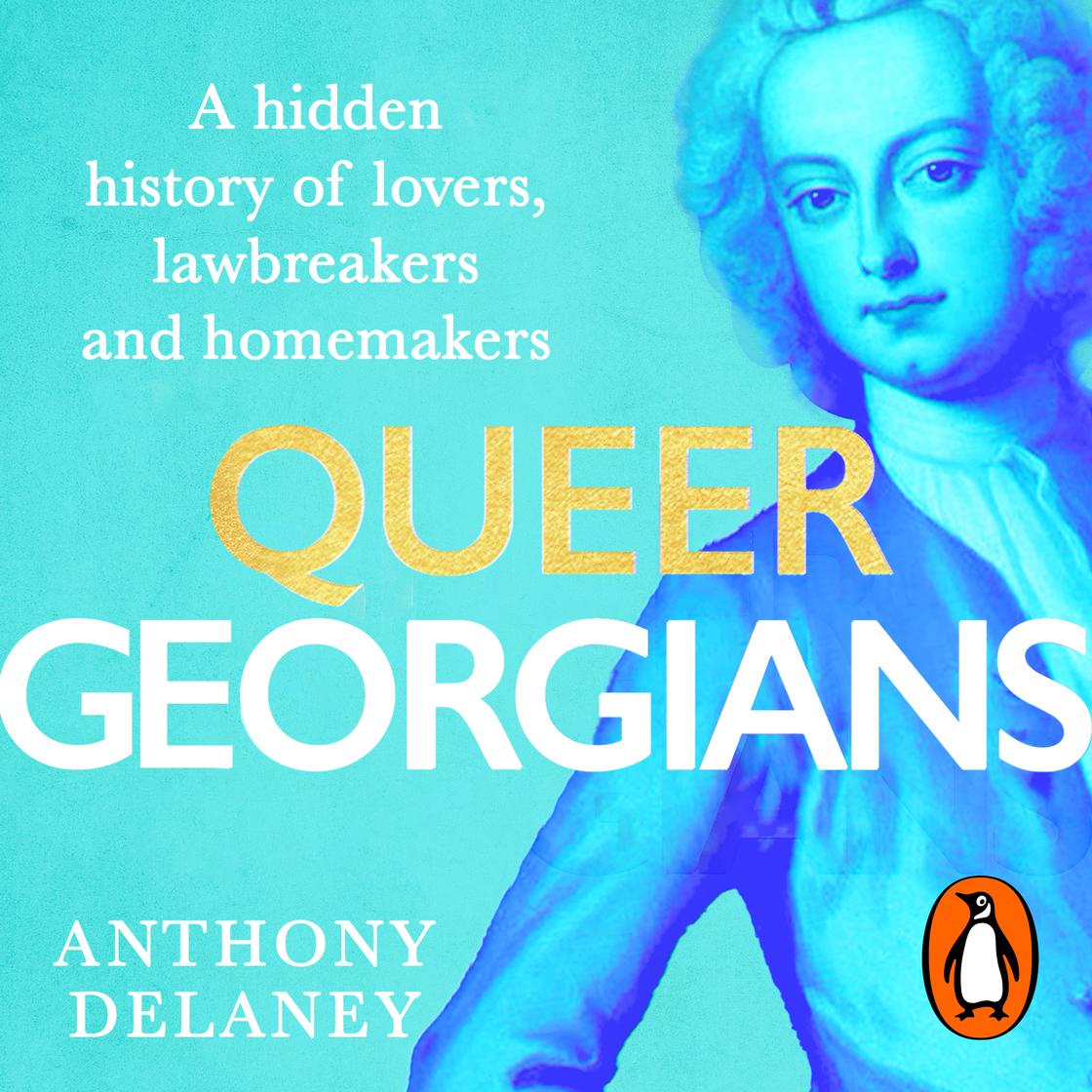 View audiobook of Queer Georgians by Anthony Delaney