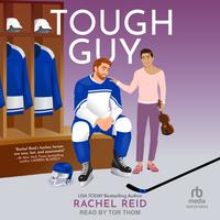 View audiobook of Tough Guy by Rachel Reid