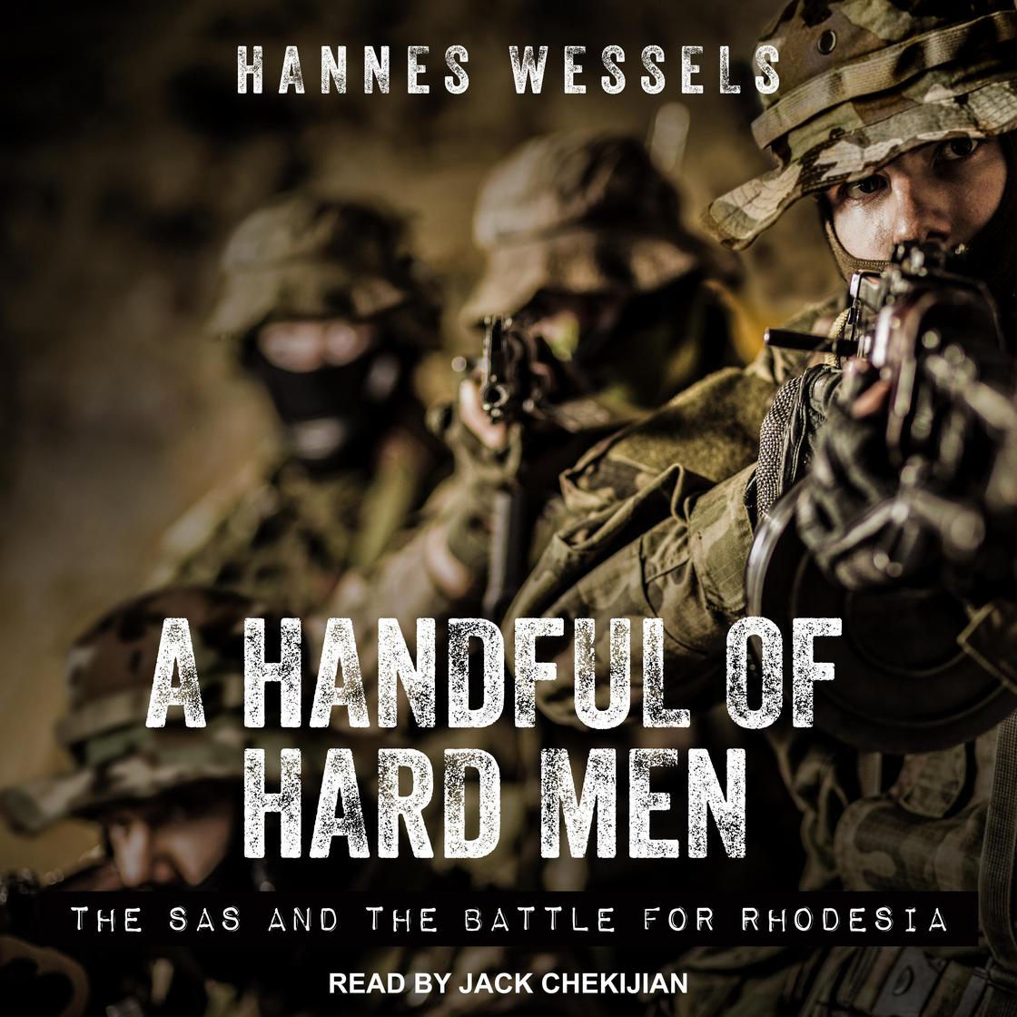 View audiobook of A Handful of Hard Men by Hannes Wessels