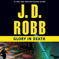 View audiobook of Glory in Death by J. D. Robb
