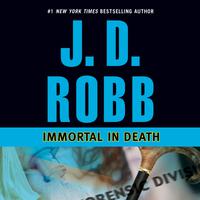 View audiobook of Immortal in Death by J. D. Robb