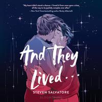 View audiobook of And They Lived . . . by Steven Salvatore