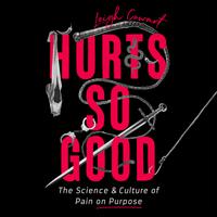 View audiobook of Hurts So Good by Leigh Cowart