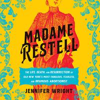 View audiobook of Madame Restell by Jennifer Wright