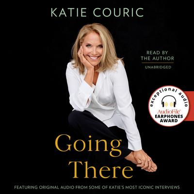Going There (read by Katie Couric) by Katie Couric