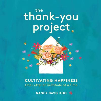 The Thank-You Project by Nancy Davis Kho