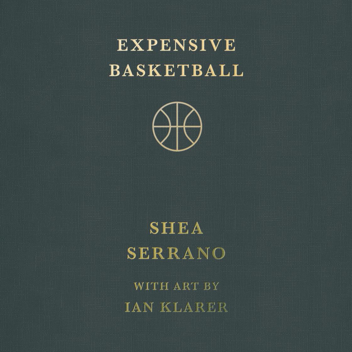 View audiobook of Expensive Basketball by Shea Serrano
