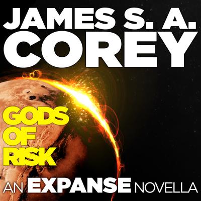 Gods of Risk by James S. A. Corey