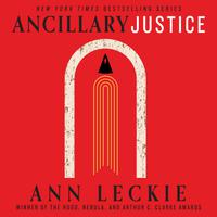 View audiobook of Ancillary Justice by Ann Leckie