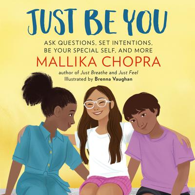 Just Be You by Mallika Chopra