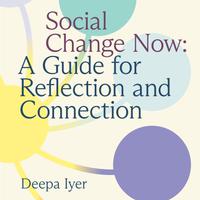 View audiobook of Social Change Now by Deepa Iyer