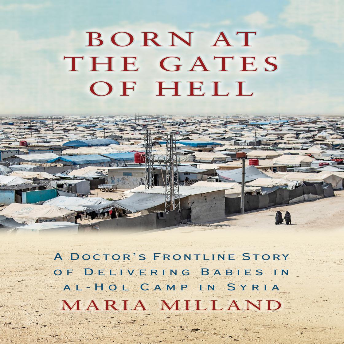 View audiobook of Born at the Gates of Hell by Maria Milland