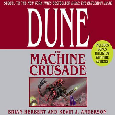 Dune: The Machine Crusade by Brian Herbert & Kevin J. Anderson