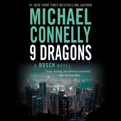 Nine Dragons by Michael Connelly