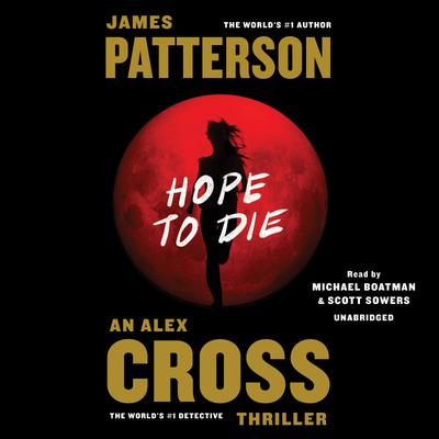 Hope to Die by James Patterson