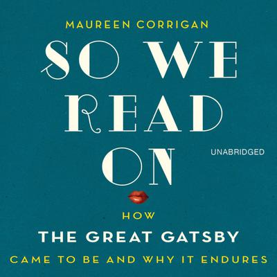 So We Read On by Maureen Corrigan